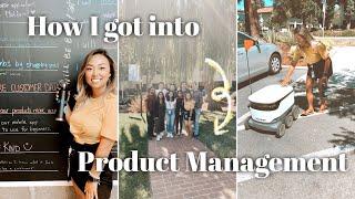 How I Got Into Product Management | My Personal Journey