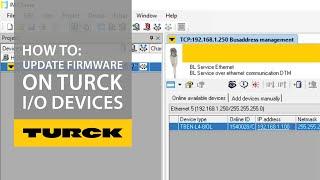 How to Update Firmware on Turck I/O Devices