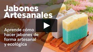 Curso de Jabones Artesanales  Aprende cómo hacer jabón de forma natural y ecológica, paso a paso!