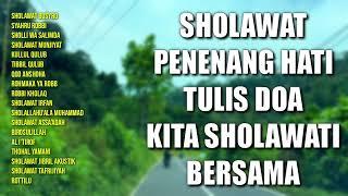 Sholawat Penenang Hati | Sholawat Pelancar Rezeki Segala Arah | Sholawat Nabi Muhammad SAW