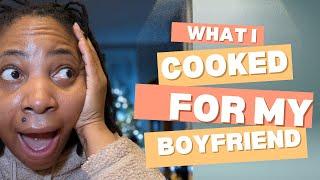 VLOG SERIES || WHAT I COOKED FOR MY BOYFRIEND : PART 1