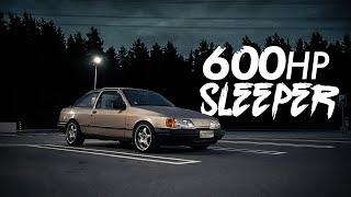 600HP SLEEPER FORD SIERRA - The definition of a sleeper car⎟DK Films