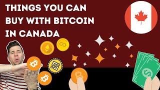 11 WAYS To Spend Bitcoin and Other Crypto In Canada. What E-Stores Accept Bitcoin in Canada?