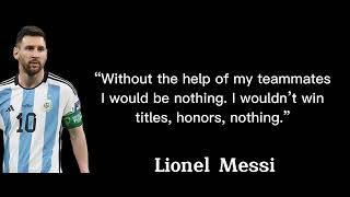 Lionel Messi Quotes