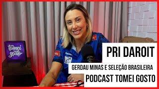 Pri Daroit -  Gerdau Minas e Seleção Brasileira