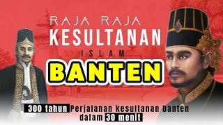 Daftar Raja Raja Kesultanan Banten - Pewaris Sah Tahta Pajajaran