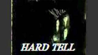 Hard Tell - Tainted. 1986