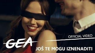 GEA (GRUPA EURO ART) – JOŠ TE MOGU IZNENADITI (OFFICIAL VIDEO)