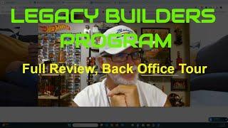 LEGACY BUILDERS PROGRAM: Full Review, Back Office Video Tour