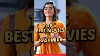 Movies of Rashmika  #top5 #shorts #rashmikamandanna