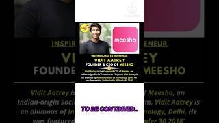 vidit atrey meesho founder success story!vidit atrey!meesho company founder vidit atrey motivation