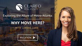 Exploring the Allure of Metro Atlanta: Why Move Here? | Lawana Ludd Realtor In Atlanta Georgia