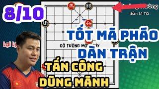 mã tốt pháo dàn trận tấn công dũng mãnh Lại Lý Huynh