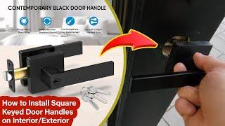 How To Install Keyed Door Handle on Exterior Door. Probrico & Knobwell Square Black Door Handles