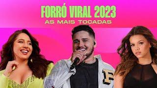 Forró Viral 2023 - As Mais Tocadas (Playlist Atualizada, Só hit) - Filtr Music Brasil