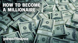 How to become a millionaire: Proven ways to accumulate wealth