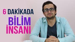 BİLİM TAM OLARAK NE DEMEK ? BİLİM İNSANI OLMAK NASIL OLUYOR?