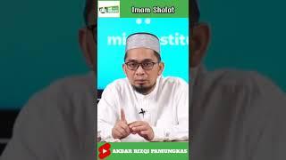 Syarat menjadi Imam Shalat | Ustadz Adi Hidayat #shorts