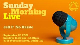 AA Speaker Jeff P speaking at Sunday Morning Live Sept 12 2021