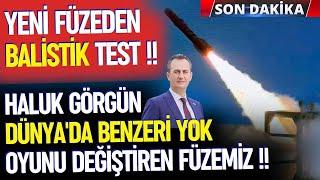 HALUK GÖRGÜN AÇIKLADI! YENİ FÜZE BALİSTİK HAMLE! - SAVUNMA SANAYİ