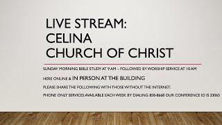 November 17, 2024 Celina Church of Christ Worship Service