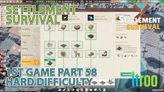 Settlement Survival First game Hard Difficulty Lets Play Part 58