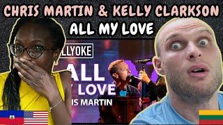 REACTION TO Chris Martin & Kelly Clarkson - All My Love (Live on Kellyoke) | FIRST TIME HEARING