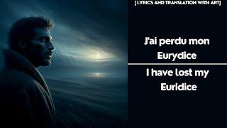 J'ai perdu mon Eurydice - Orphée et Eurydice ( English Lyrics with AI art)