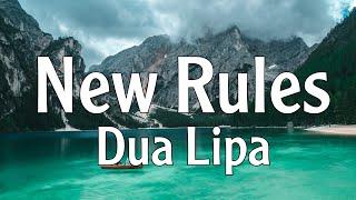 New Rules - Dua Lipa [Lyrics Video]