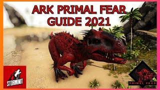 ARK PRIMAL FEAR GUIDE 2021