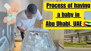 Process of having a baby in Abu Dhabi, UAE . New born baby in UAE
