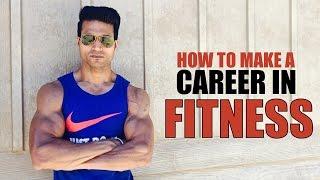 How to Make a CAREER in FITNESS | Including Certifications & Degrees Info by Guru Mann