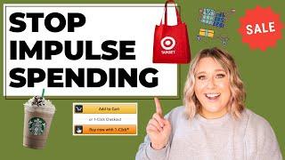 How to STOP Impulse Buying & Emotional Spending | stop spending money on things you don't need