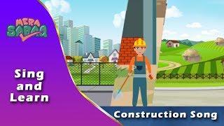 Construction Song | Sing and Learn | Muse by SABAQ