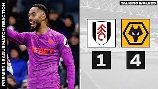 Fulham 1-4 Wolves - Premier League Match Reaction