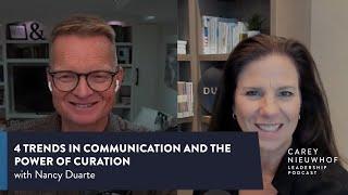 Nancy Duarte on Communication Trends, the Power of Curation and Coaching Top Communicators