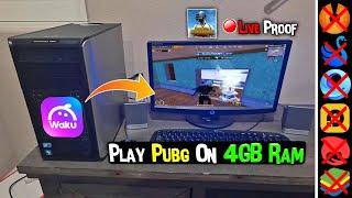 How To Play PUBG Mobile On 4GB Ram Low End PC Without Graphics Card (Wakuoo Android Emulator)