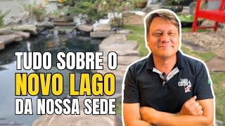 Temos um novo lago na sede da Lago Carpa!