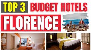 Best Budget Hotels in FLORENCE | Find the lowest rates here !