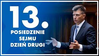 13. posiedzenie Sejmu - dzień drugi.  13 czerwca 2024 r.