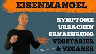 Eisenmangel | Symptome, Ursachen, Ernährung | Alles, was du wissen musst | Veganer, Vegetarier & Co.