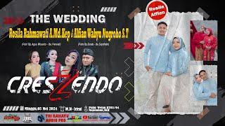 Live || Pernikahan ROSILA & ALFIAN || CRESZENDO Music || TRI RAHAYU Audio || New PJ Pro HD/FullHD4