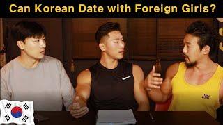 What Koreans Talk about Dating Foreign Women?