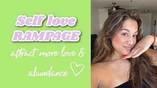 Attract Abundance! YOU ARE Affirmations & Self Love Rampage