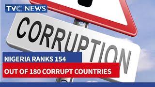 Corruption Index: Nigeria Ranks 154 Out Of 180 Countries