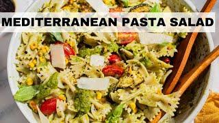 Mediterranean Pasta Salad (The BEST Summer Pasta Salad Recipe!)