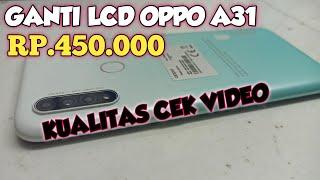 tutorial ganti lcd fullset oppo A31-lcd A31 kw kualitas ori