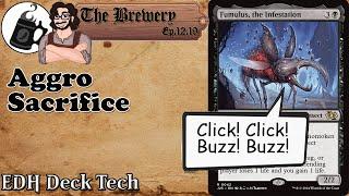 Fumulus, the Infestation | Aggro / Sacrifice - The Brewery [S12E19]