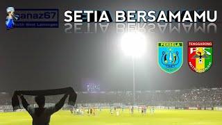 SETIA BERSAMAMU - PERSELA vs MITRA KUKAR