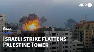 Israeli strike flattens Palestine Tower in Gaza City | AFP